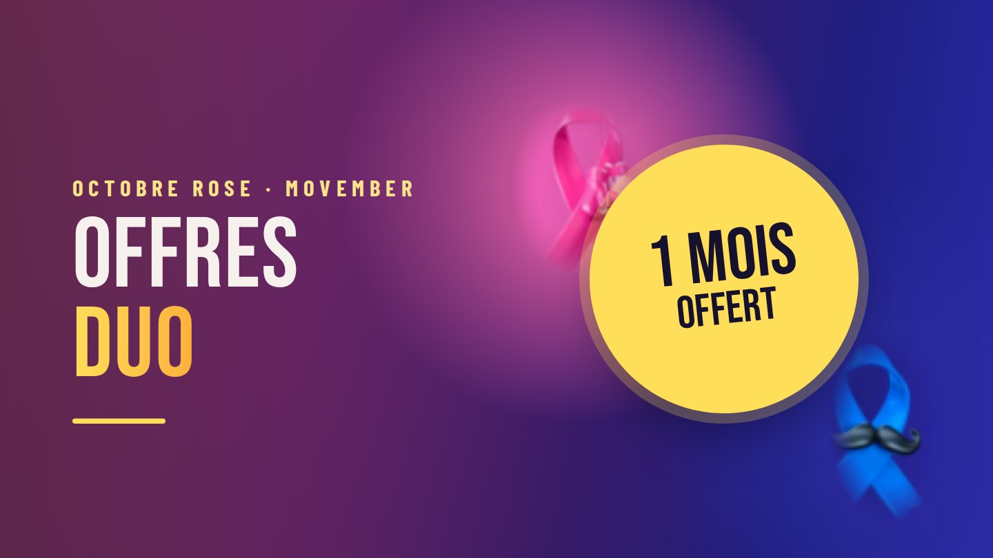 Offres duo Octobre rose et Movember : 1 mois offert